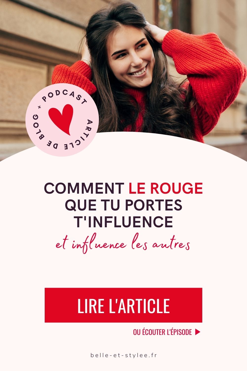 Influence Rouge Kit Comment le rouge que tu portes t'influence (et influence les autres)